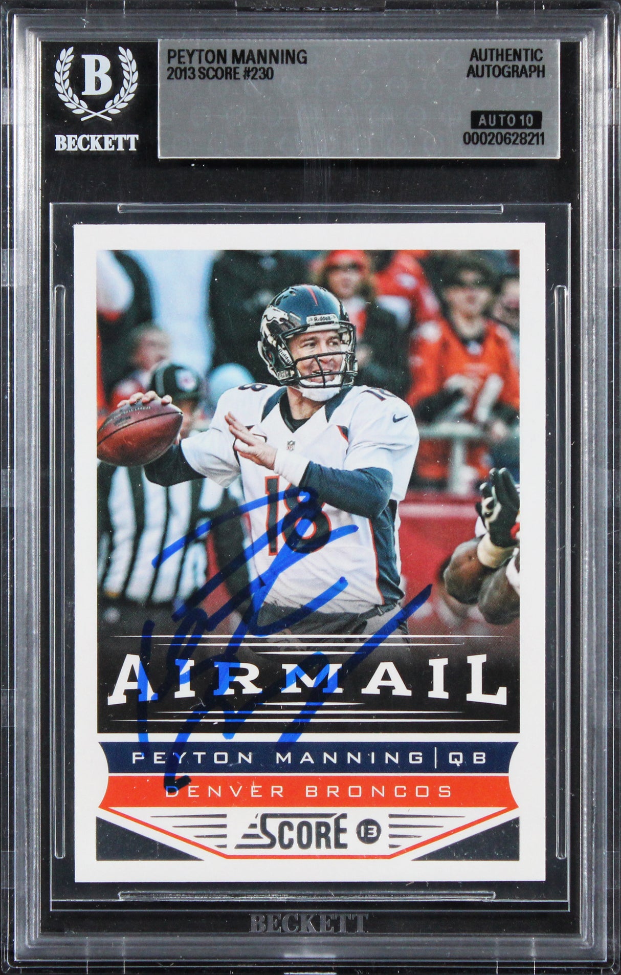 Broncos Peyton Manning Signed 2013 Score #230 Card Auto Grade 10! BAS Slabbed