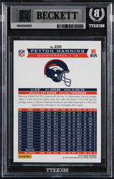Broncos Peyton Manning Signed 2013 Score #230 Card Auto Grade 10! BAS Slabbed