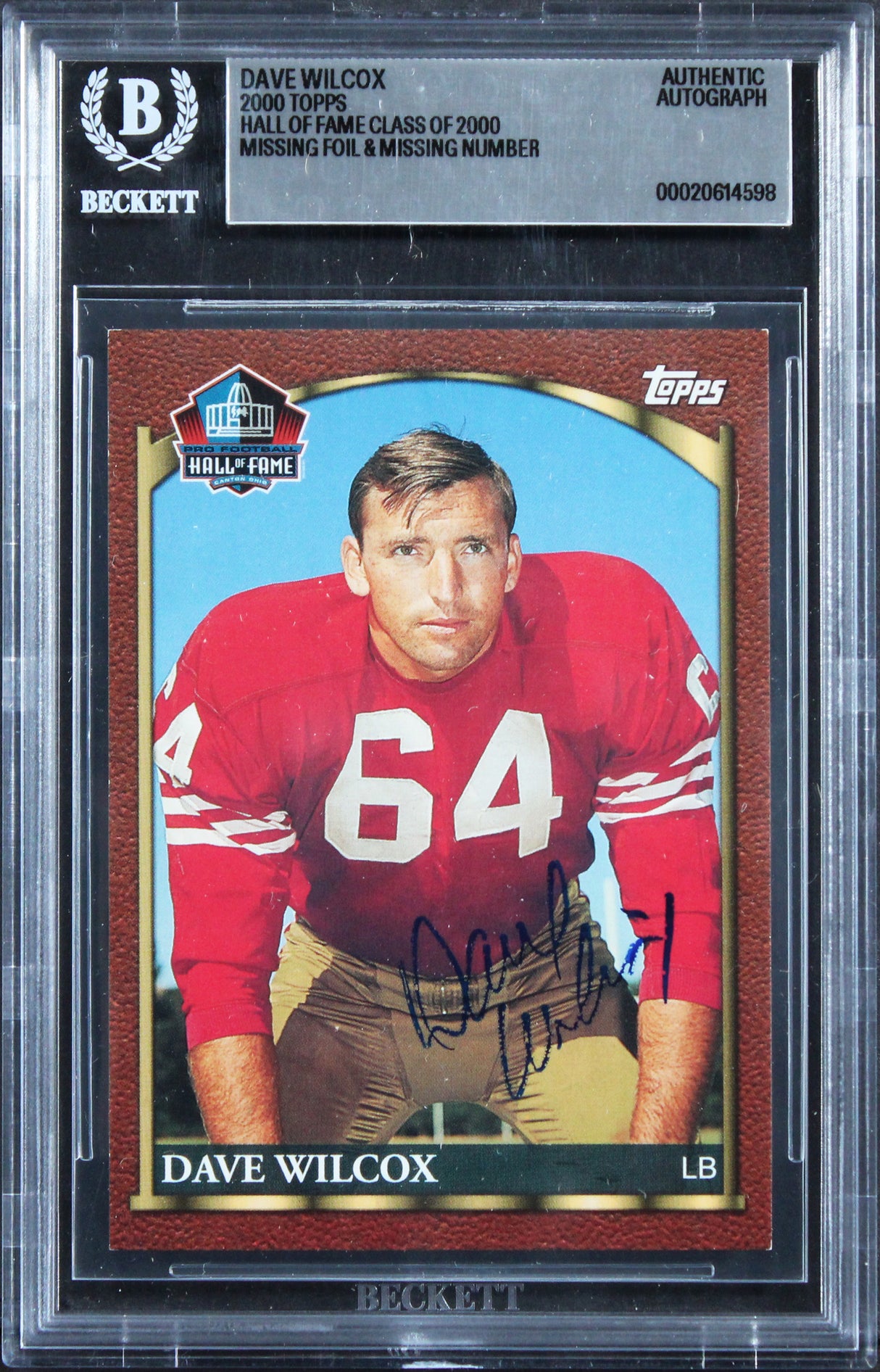 49ers Dave Wilcox Signed 2000 Topps Hall Of Fame Class Of 2000 Card BAS Slabbed