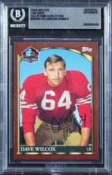 49ers Dave Wilcox Signed 2000 Topps Hall Of Fame Class Of 2000 Card BAS Slabbed