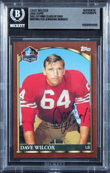 49ers Dave Wilcox Signed 2000 Topps Hall Of Fame Class Of 2000 Card BAS Slab 3