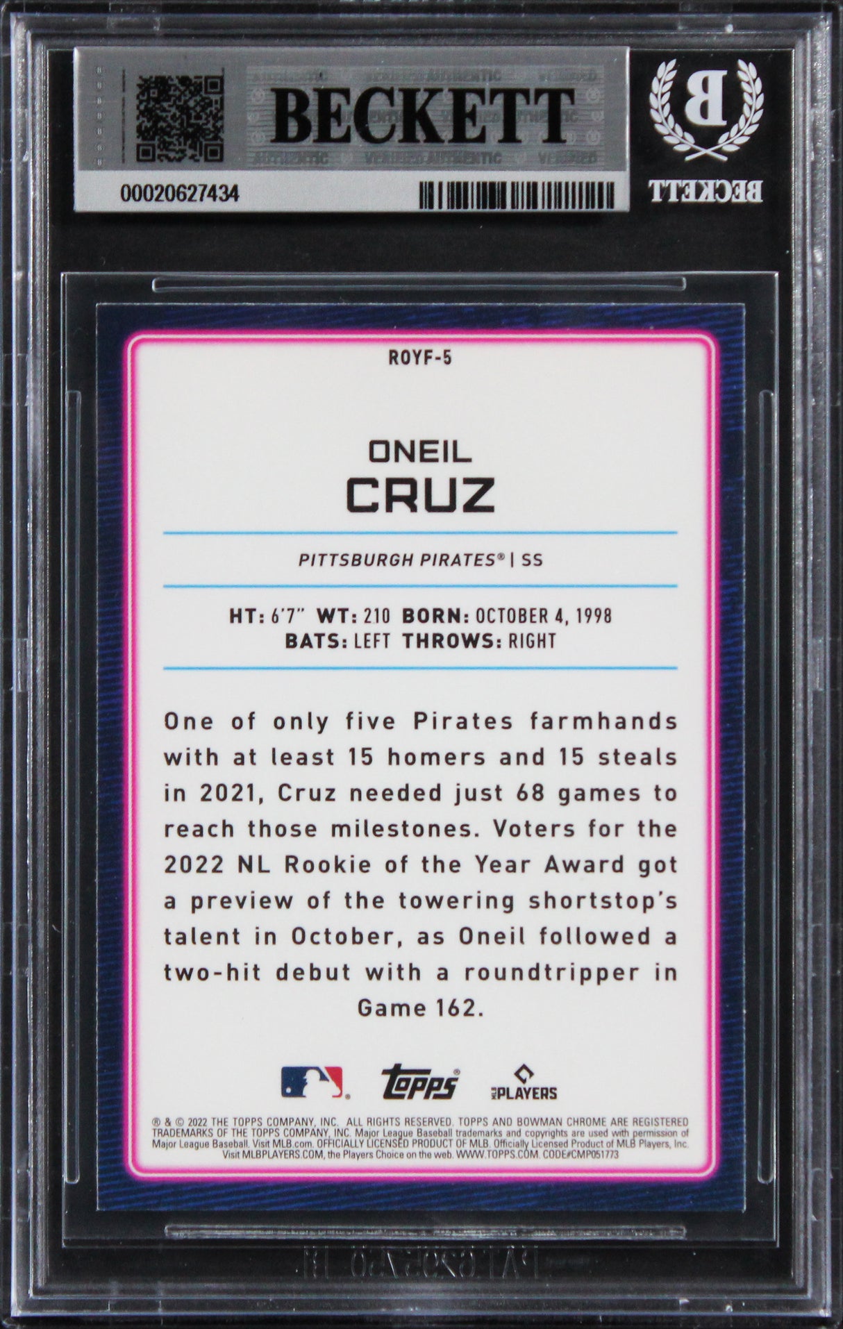 Pirates Oneil Cruz Signed 2022 Bowman Chrome #ROYF5 RC Card Auto 10! BAS Slab