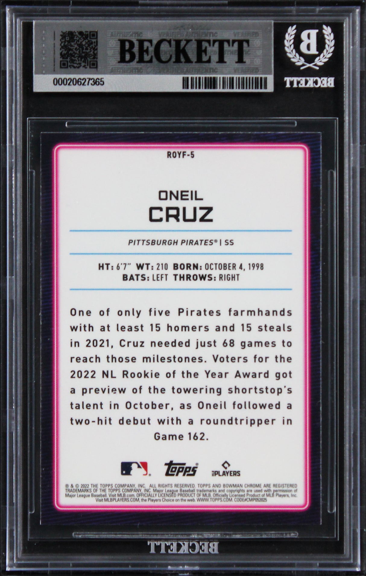 Pirates Oneil Cruz Signed 2022 Bowman Chrome #ROYF5 RC Card Auto 10! BAS Slab