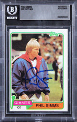 Giants Phil Simms Authentic Signed 1981 Topps #55 Card Autographed BAS Slabbed