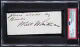 Walt Whitman "Please Accept My Thanks" Signed 2x5 Cut Signature PSA/DNA Slabbed
