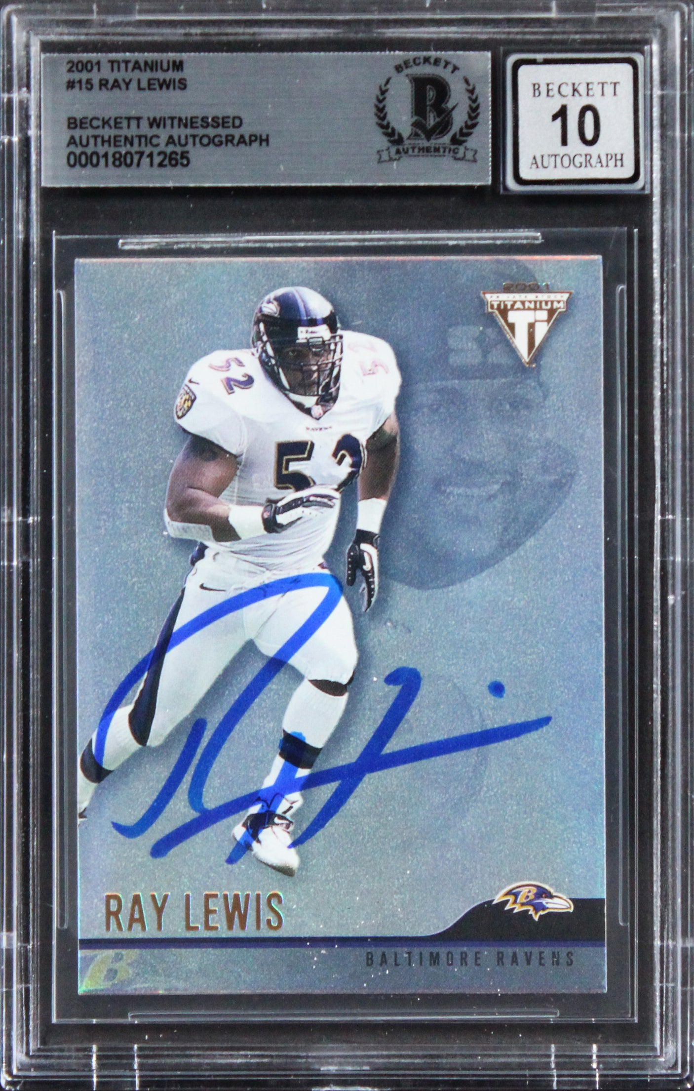 Ravens Ray Lewis Signed 2001 Titanium #15 Card Auto Graded Mint 10! BAS Slabbed