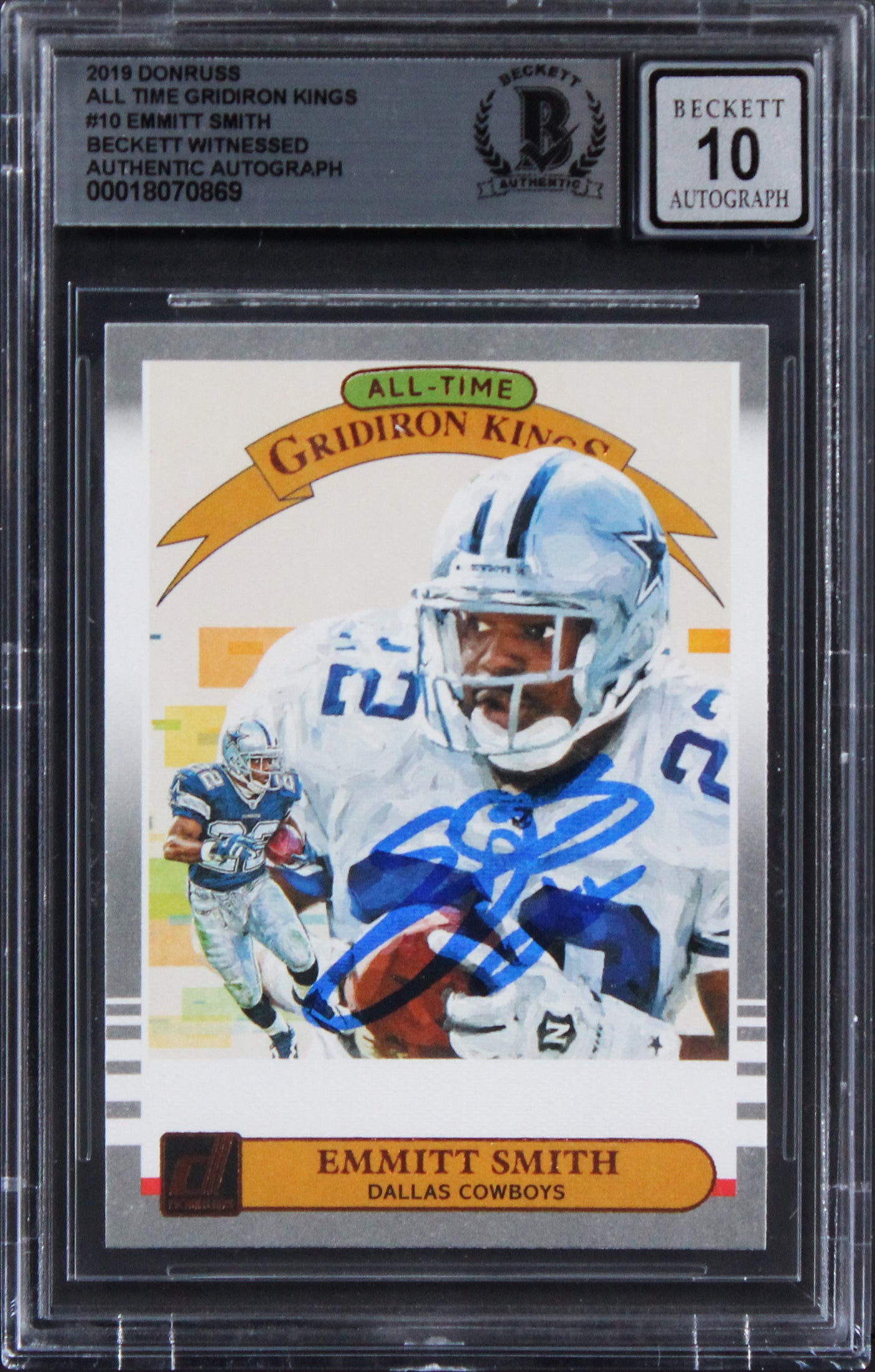 Emmitt Smith Signed 2019 Donruss AT Gridiron Kings #10 Card Auto 10! BAS Slabbed