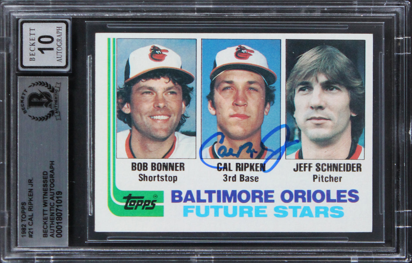 Orioles Cal Ripken Jr. Signed 1982 Topps #21 Rookie Card Auto 10! BAS Slabbed