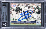 Cowboys Emmit Smith Authentic Signed 1991 Pro Set #1O Card BAS Slabbed