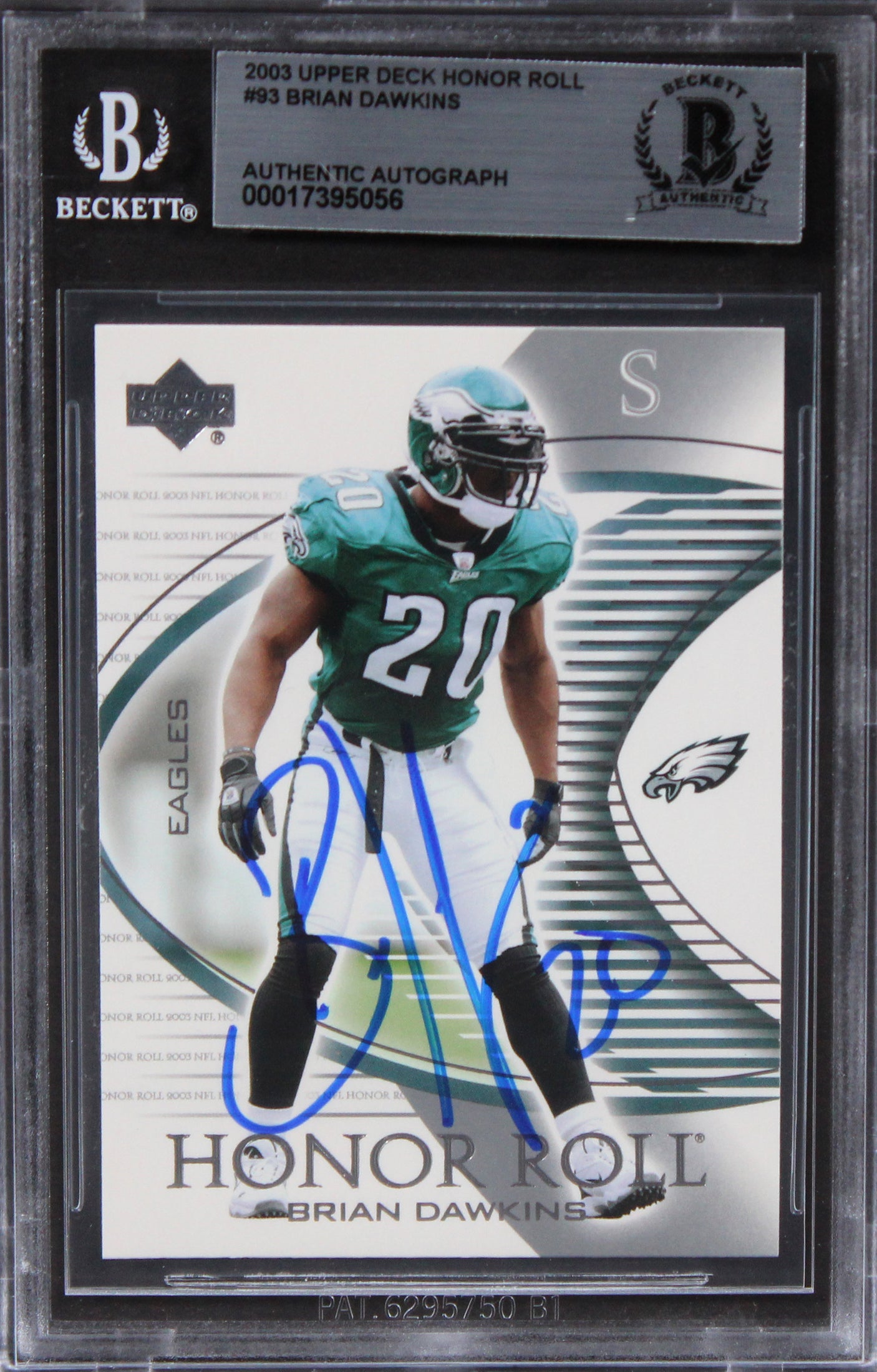 Eagles Brian Dawkins Signed 2003 Upper Deck Honor Roll #93 Card BAS Slabbed