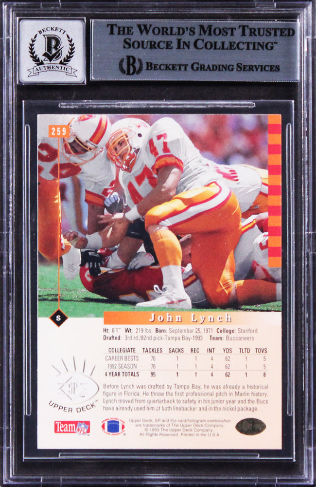 Buccaneers John Lynch Signed 1993 SP #259 Rookie Card Auto 10! BAS Slabbed