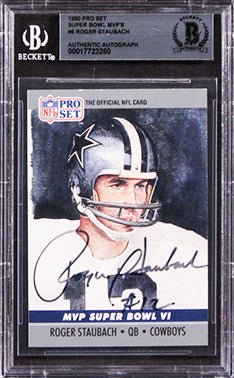 Cowboys Roger Staubach Signed 1990 Pro Set Super Bowl MVP'S #6 Card BAS Slabbed