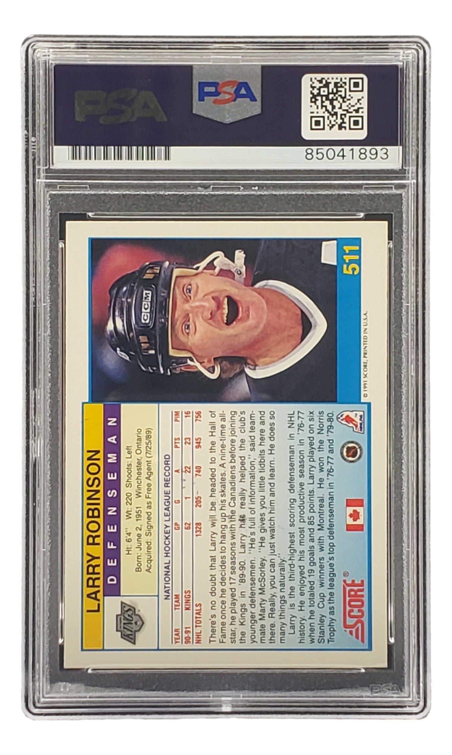 The Sports Integrity Larry Robinson Signed 1991 Score #511 LA Kings Hockey Card is graded and PSA/DNA certified (#85041893), with the label visible at the top. Player stats and bio are featured on the back.