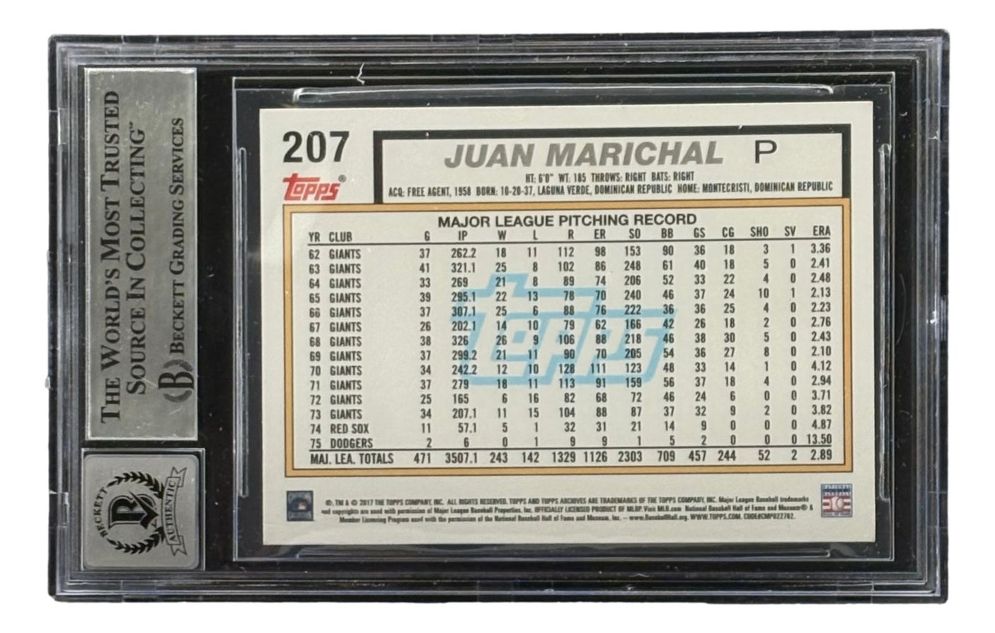 Juan Marichal Signed 2017 Topps #207 San Francisco Giants Card BAS Auto 10