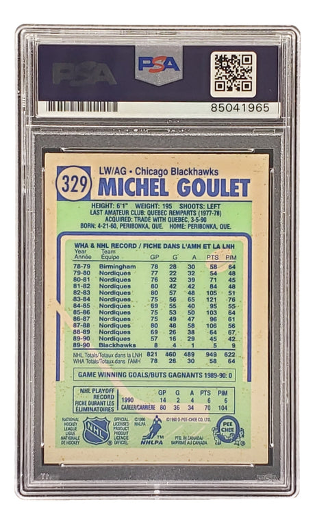 The Michel Goulet Signed 1990 O-Pee-Chee #329 Chicago Blackhawks Hockey Card by Sports Integrity is PSA/DNA authenticated in a plastic holder, with career stats on the back and number 85041965 at the top.