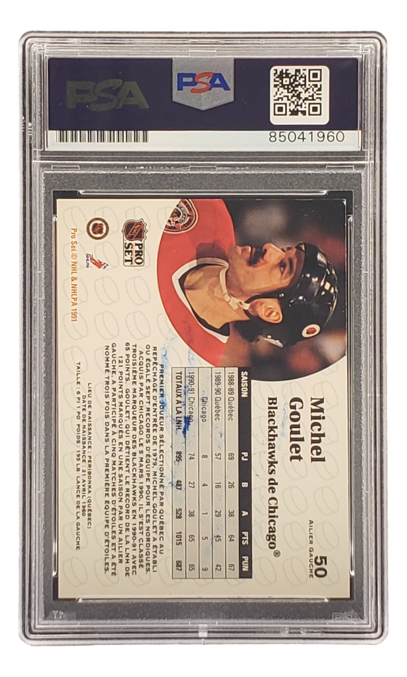 Back of the Michel Goulet Signed 1991 Pro Set #50 Chicago Blackhawks Hockey Card by Sports Integrity, PSA/DNA authenticated, featuring his stats, team (Chicago Blackhawks), and a helmeted headshot in a PSA case.