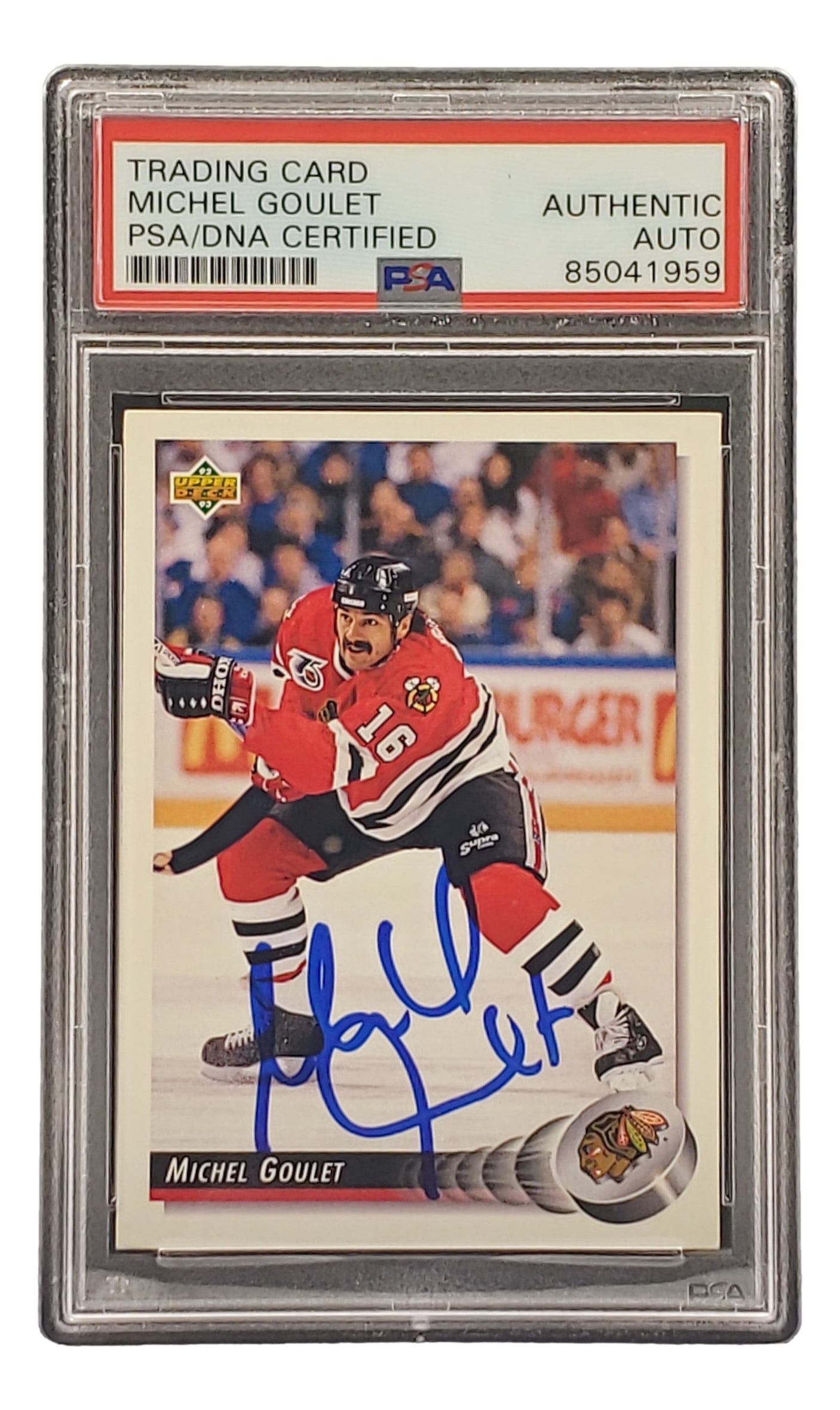 Sports Integrity's Michel Goulet Signed 1992 Upper Deck #113 Chicago Blackhawks Hockey Card is PSA/DNA authenticated, featuring Goulet in uniform on the ice.