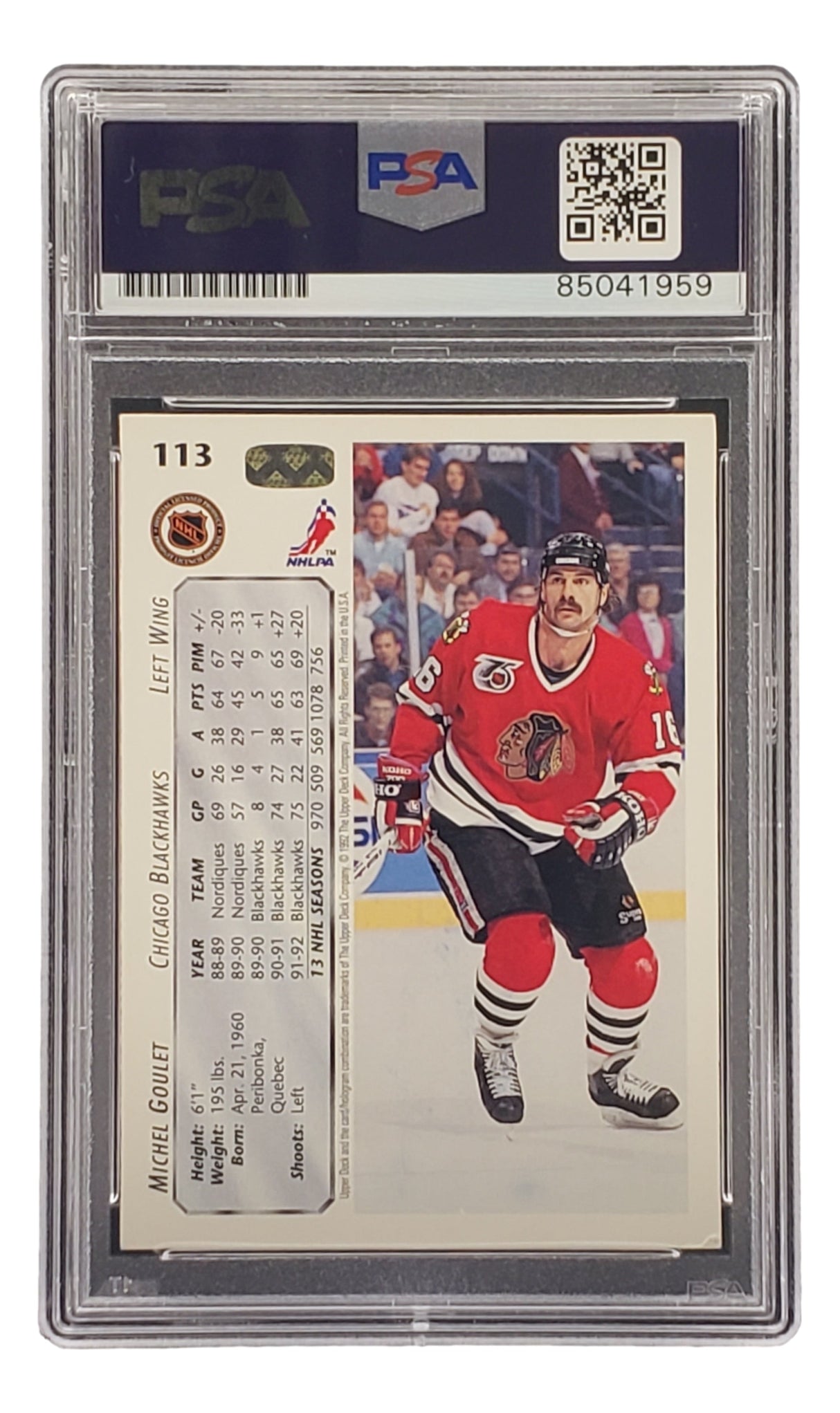 The Michel Goulet Signed 1992 Upper Deck #113 Chicago Blackhawks Hockey Card by Sports Integrity features him in a red uniform and helmet on ice, encased in PSA/DNA for authenticity.
