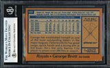 George Brett Autographed 1978 Topps Card #100 Kansas City Royals Beckett BAS #18278880
