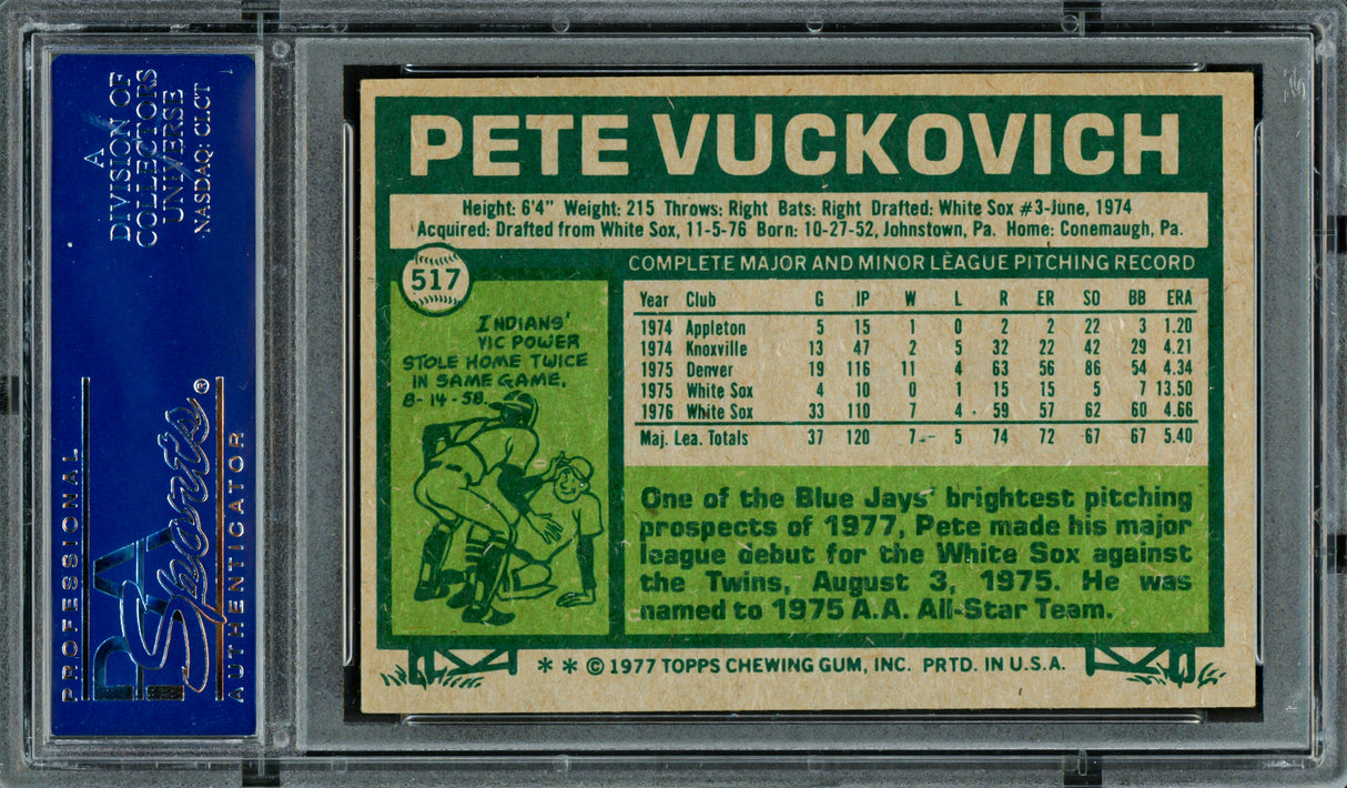 Pete Vuckovich Autographed 1977 Topps Rookie Card #517 Toronto Blue Jays PSA/DNA #83319134
