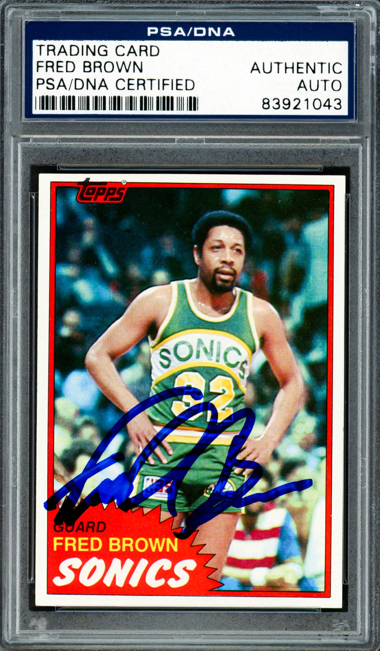 Downtown Fred Brown Autographed 1981-82 Topps Card #43 Seattle Supersonics PSA/DNA #83921043
