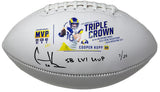 Cooper Kupp Autographed/Inscribed "SB LVI MVP" Los Angeles Rams Triple Crown White Panel Football Fanatics LE 25