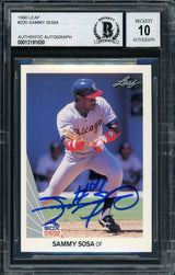Sammy Sosa Signed 1990 Leaf #220 White Sox Rookie Card BAS Auto 10