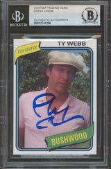 Chevy Chase Caddyshack Authentic Signed Ty Webb Custom Trading Card BAS Slabbed