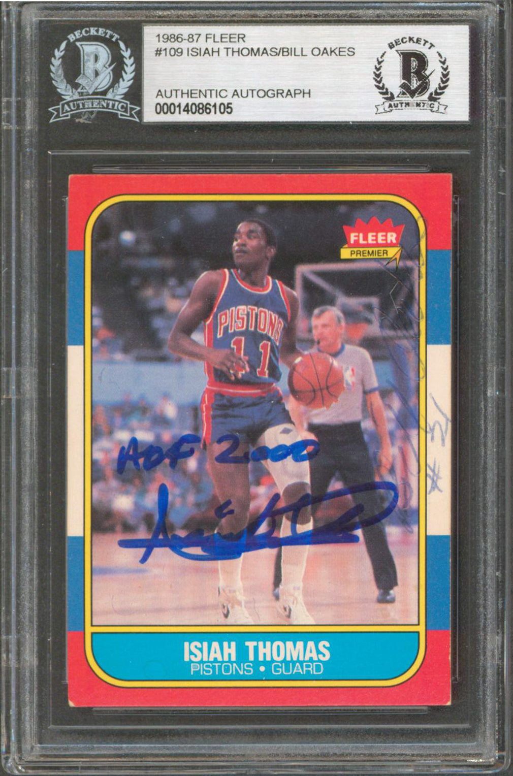 Pistons Isiah Thomas & Bill Oakes HOF 2000 Signed 1986 Fleer #109 Card BAS Slab