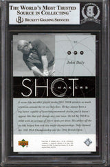 John Daly Authentic Signed 2001 SP Authentic Shotmakers #S7 Card BAS Slabbed